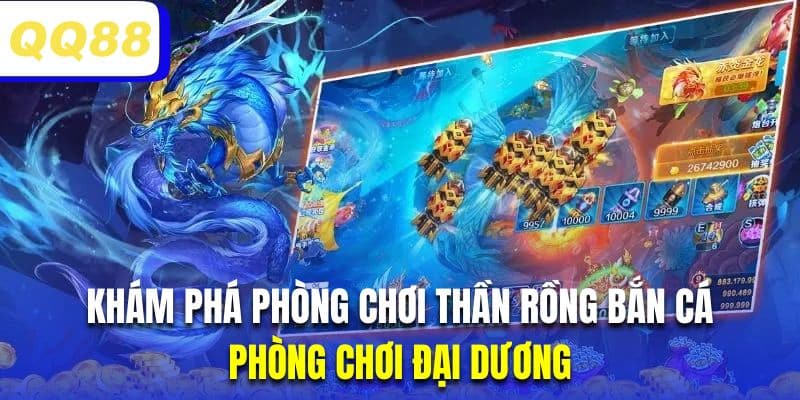 Phòng chơi đại dương giúp bạn triệt hạ thành công những mục tiêu cao điểm