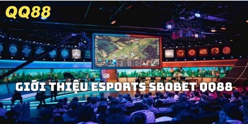 Đến SBOBET để trải nghiệm những giải Esports trị giá triệu đô