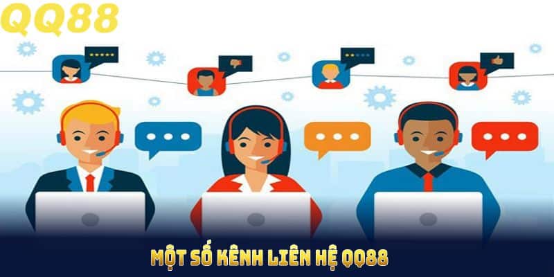 Một số kênh liên hệ QQ88 chính bạn cần nhớ