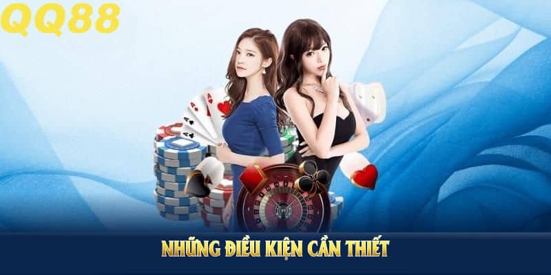 Những điều kiện cần thiết để đăng ký QQ88 thành công