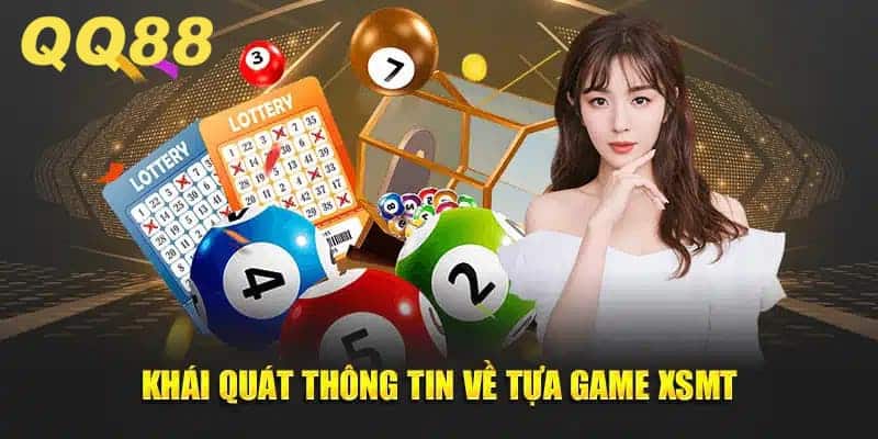 Tổng quan về Xổ số miền Trung